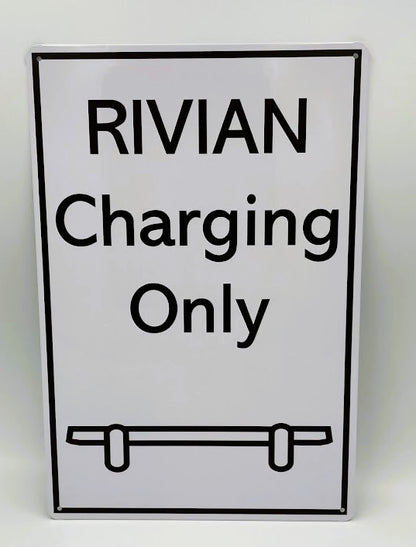 Rivian Charging Only Aluminum Sign